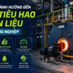 Các yếu tố ảnh hưởng đến mức tiêu hao nhiên liệu lò hơi công nghiệp