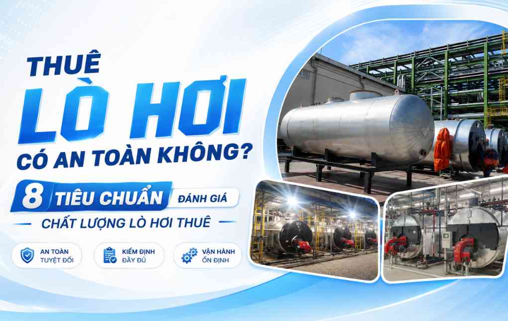 cho thuê lò hơi có an toàn không